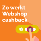 Klaar voor Webshop Cashback?